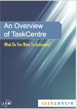 TaskCentre-Overview-White-Paper-cover-Business-Automation-Workflow-ERP-ISM.png